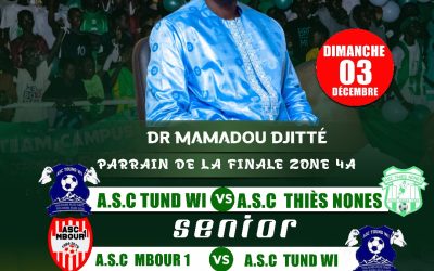 Dr Mamadou DJITTE, Maire de la Commune de Thiès-Ouest, parrain de la finale Zone 4A le dimanche 03 décembre 2023 au stade Maniang SOUMARE