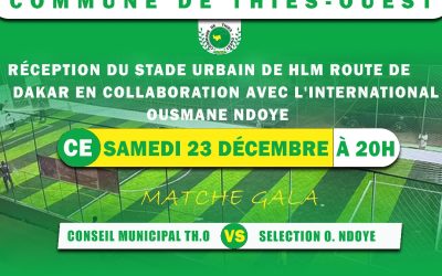 Réception du stade urbain de HLM Route de Dakar par le Maire de la Commune de Thiès-Ouest, Dr Mamadou DJITTE avec l’international M. Ousmane NDOYE le samedi 23 décembre 2023, à partir de 20H